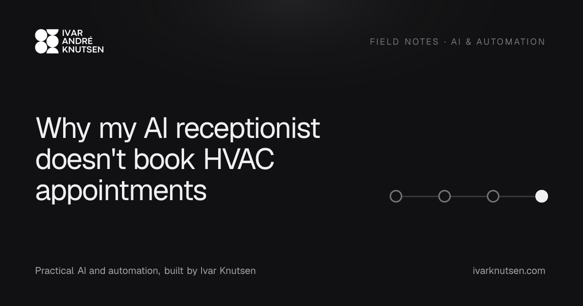 Why my AI receptionist doesn't book HVAC appointments