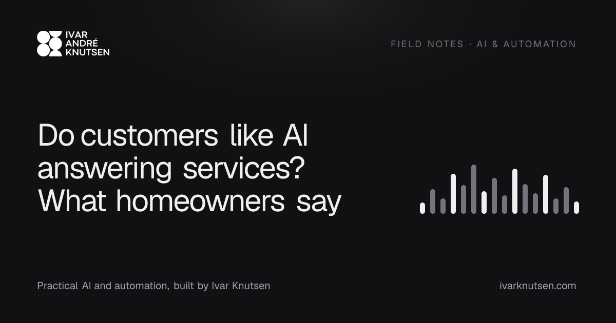 Do customers like AI answering services? What homeowners say